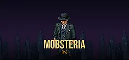 Mobsteria: Rise