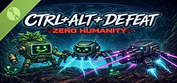 Ctrl+Alt+Defeat Zero Humanity Demo