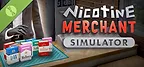 Nicotine Merchant Simulator Demo