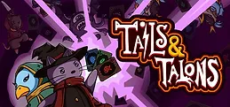 Tails &amp; Talons Playtest