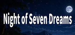 Night of Seven Dreams