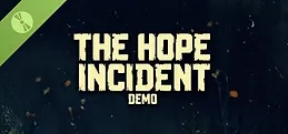The Hope Incident Demo