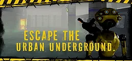 Escape the Urban Underground.