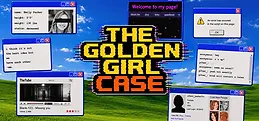 The Golden Girl Case