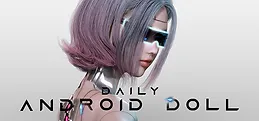 Daily Android Doll Playtest