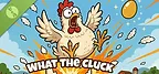 What The Cluck Demo