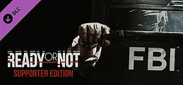 Ready or Not: Supporter Edition