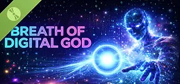 Breath of Digital God Demo