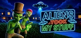 Aliens Took My Stuff Playtest