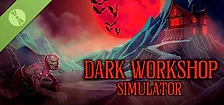 Dark Workshop Simulator Demo