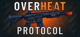 OVERHEAT PROTOCOL