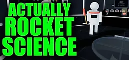 Actually Rocket Science