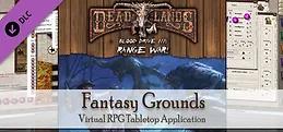 Fantasy Grounds - Deadlands Reloaded: Blood Drive 3