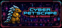 Cyber Pet'Scape : Call of Freedom