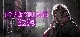 Cyber Village 2200