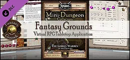 Fantasy Grounds - Mini-Dungeon #019: The Goblin Warren (PFRPG)