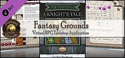 Fantasy Grounds - Daring Tales of Chivalry #01: A Knights Tale (Savage Worlds)