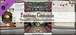 Fantasy Grounds - Daring Tales of Adventure #02 - Web of the Spider Cult (Savage Worlds)