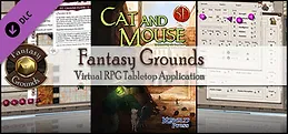 Fantasy Grounds - Cat & Mouse (5E)