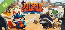 Outspin Champions Demo