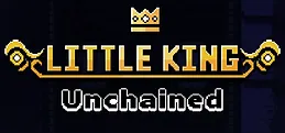 Little King Unchained