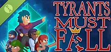 Tyrants Must Fall Demo