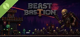 Beast Bastion Demo