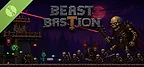 Beast Bastion Demo