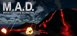 M.A.D. - Mutually Assured Destruction