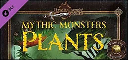 Fantasy Grounds - Mythic Monsters: Plants (PFRPG)