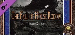 Fantasy Grounds - B11: Fall of House Rodow (5E)