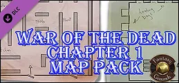 Fantasy Grounds - War of the Dead - Chapter 1 (Map Pack)