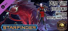 Fantasy Grounds - Starfinder RPG - Dead Suns AP 3: Splintered Worlds (SFRPG)