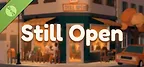 Still Open: Taskbar Cafe Idle Demo