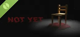 Not Yet Demo