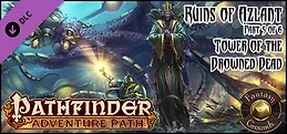 Fantasy Grounds - Pathfinder RPG - Ruins of Azlant AP 5: Tower of the Drowned Dead (PFRPG)