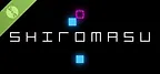 SHIROMASU Demo