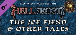 Fantasy Grounds - Hellfrost: The Ice Fiend & Other Tales (Savage Worlds)