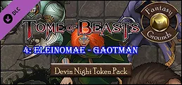 Fantasy Grounds - Devin Night: Tome of Beasts Pack 4 – Eleinomae–Goatman (Token Pack)