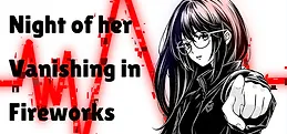 Night of her vanishing in fireworks