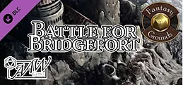 Fantasy Grounds - B14: The Battle for Bridgefort (5E)
