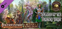 Fantasy Grounds - Pathfinder RPG - Return of the Runelords AP 4: Temple of the Peacock Spirit (PFRPG)