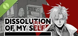 Dissolution of My Self Demo