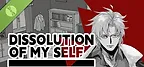 Dissolution of My Self Demo