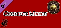 Fantasy Grounds - Gibbous Moon Collector's Edition (5E)