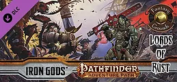 Fantasy Grounds - Pathfinder RPG - Iron Gods AP 2: Lords of Rust (PFRPG)