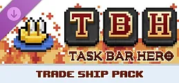 TBH : Task Bar Hero - Trade Ship Pack