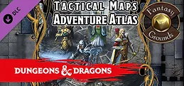 Fantasy Grounds - Dungeons & Dragons Tactical Maps: Adventure Atlas