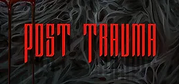 Post Trauma