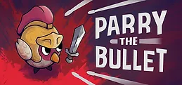 Parry the Bullet Playtest